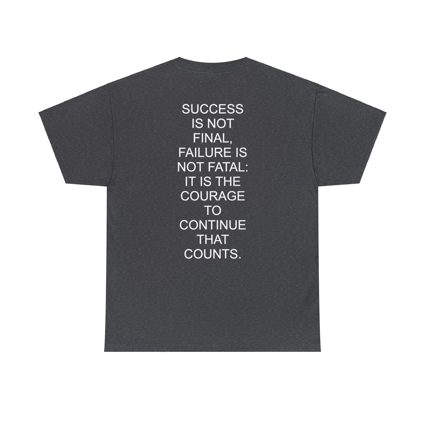 COURAGE TO CONTINUE - Short Sleeve Tee