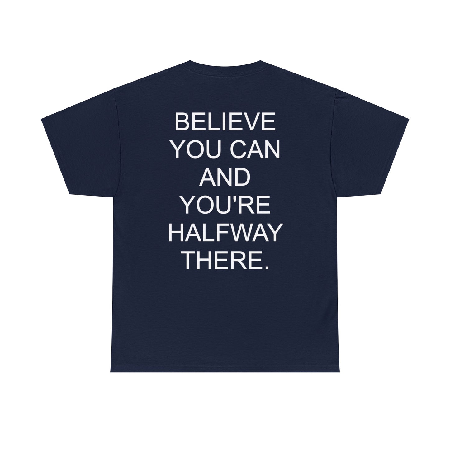 BELIEVE YOU CAN - Short Sleeve Tee