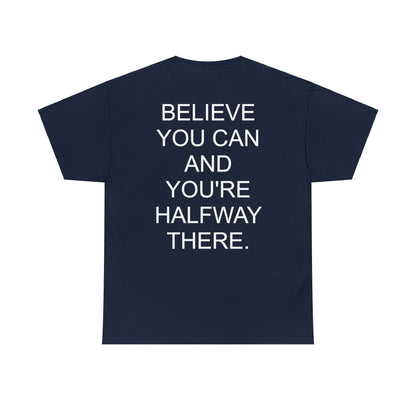 BELIEVE YOU CAN - Short Sleeve Tee