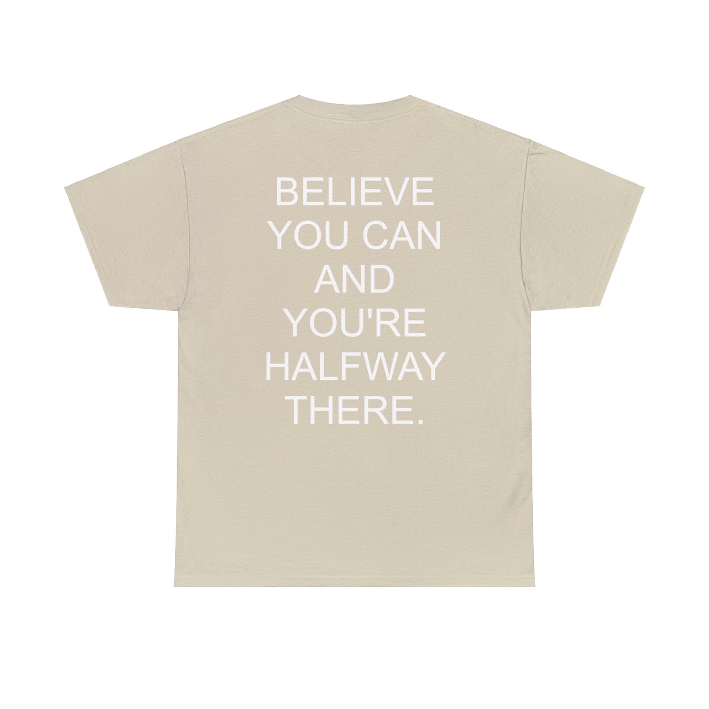 BELIEVE YOU CAN - Short Sleeve Tee