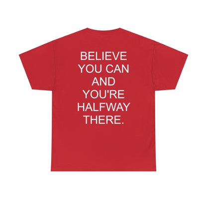 BELIEVE YOU CAN - Short Sleeve Tee